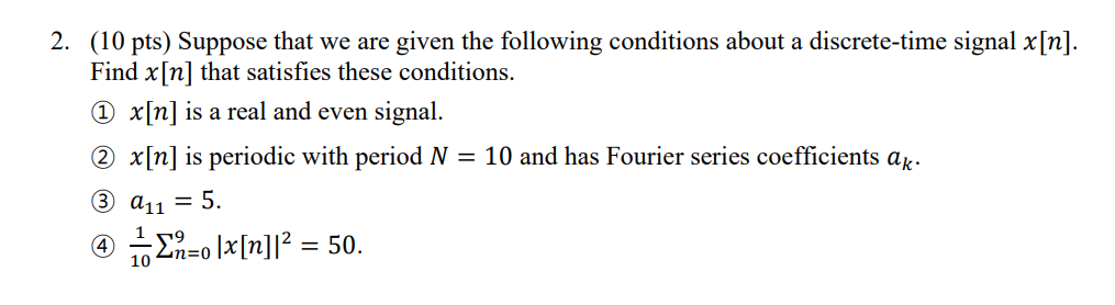 Solved 2. (10 pts) Suppose that we are given the following | Chegg.com