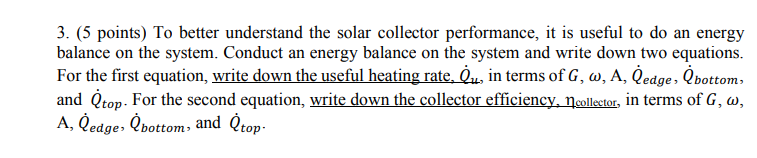 We have a solar thermal collector for the purpose of | Chegg.com