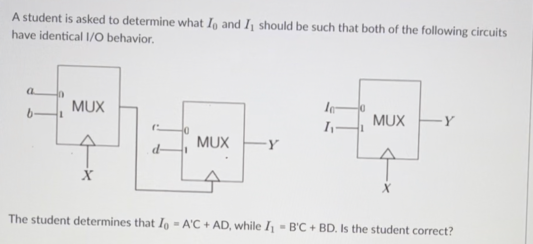 Solved A student is asked to determine what I0 and I1 should | Chegg.com