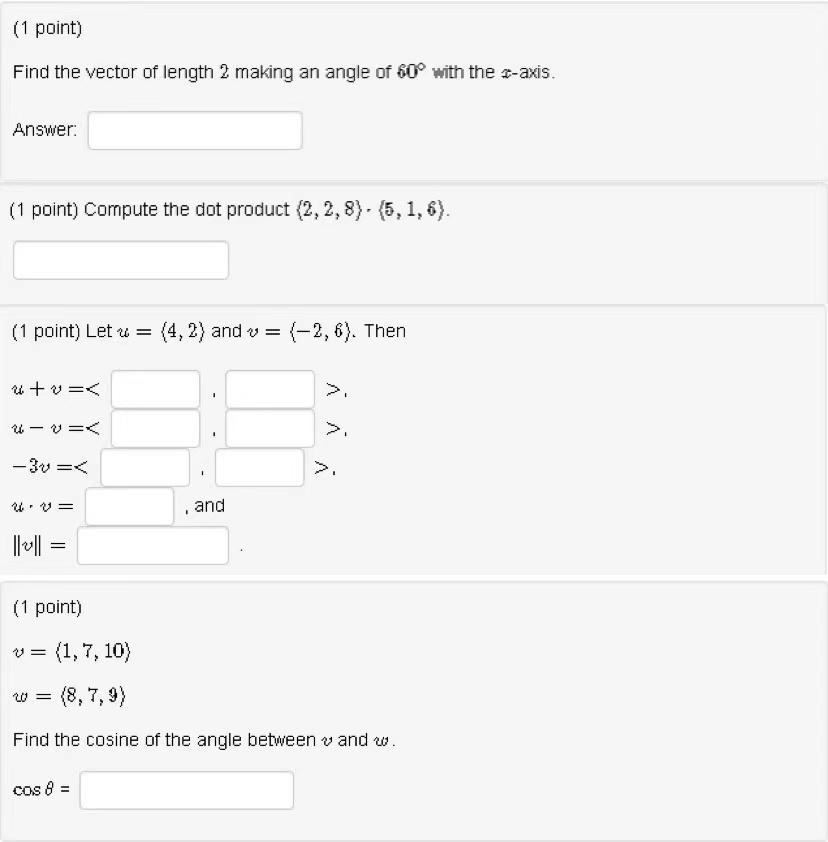 Solved (1 point) Find the vector of length 2 making an angle | Chegg.com
