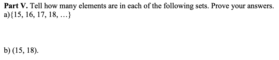 Solved Part V. Tell how many elements are in each of the | Chegg.com