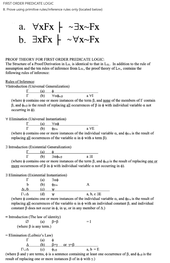 FIRST ORDER PREDICATE LOGIC 8. Prove using primitive