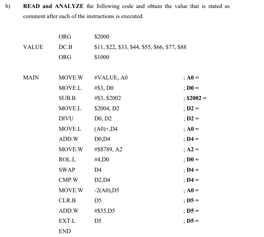b) READ and ANALYZE the following code and obtain the | Chegg.com