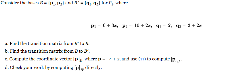 Solved Consider The Bases B={p1,p2} And B′={q1,q2} For P1, | Chegg.com