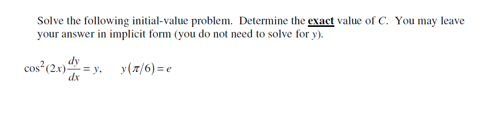 Solved Solve The Following Initial-value Problem. Determine | Chegg.com