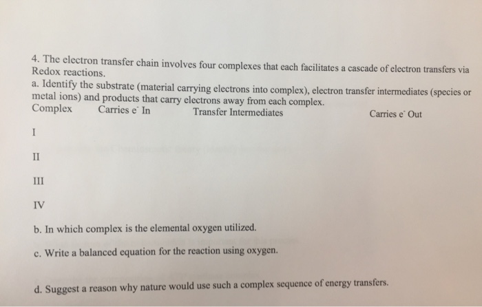 Solved 4. The electron transfer chain involves four | Chegg.com