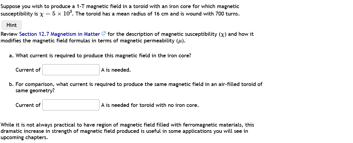 Solved Suppose you wish to produce a 1−T magnetic field in a | Chegg.com
