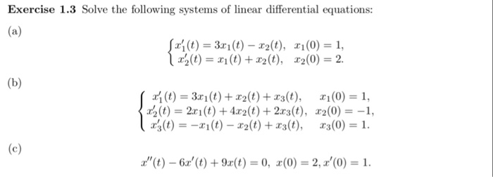 Solved Exercise 1.3 Solve the following systems of linear | Chegg.com