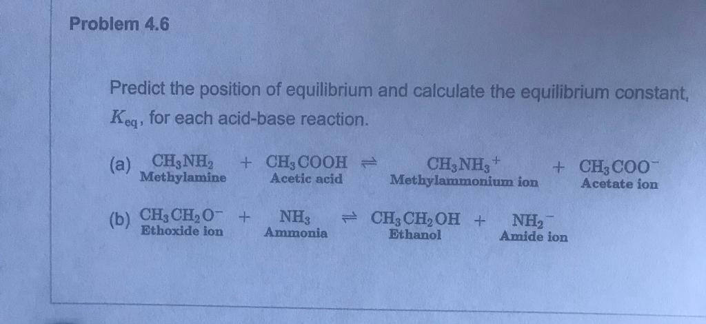 Solved Problem 4.6 Predict the position of equilibrium and | Chegg.com