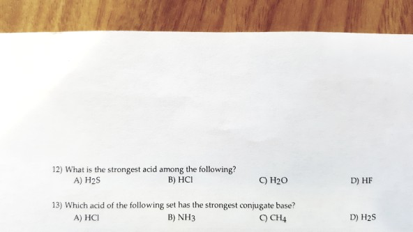 Solved 12) What is the strongest acid among the following? | Chegg.com