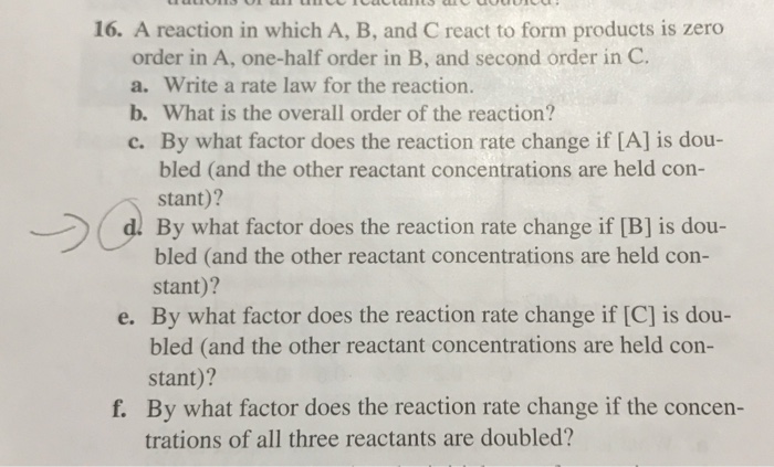 Solved A reaction in which A, B, and C react to form | Chegg.com