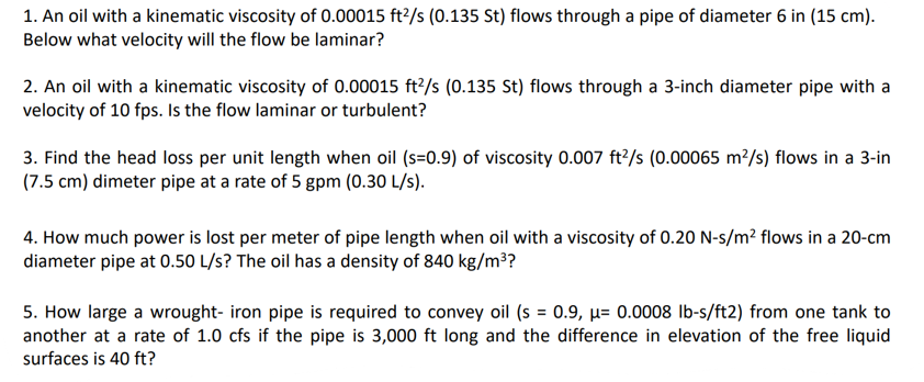 Solved 1. An oil with a kinematic viscosity of | Chegg.com