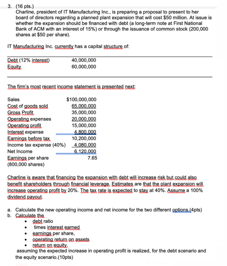3. (16 pts.) Charline, president of IT Manufacturing | Chegg.com