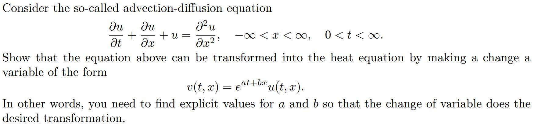 Solved Consider the so-called advection-diffusion equation | Chegg.com
