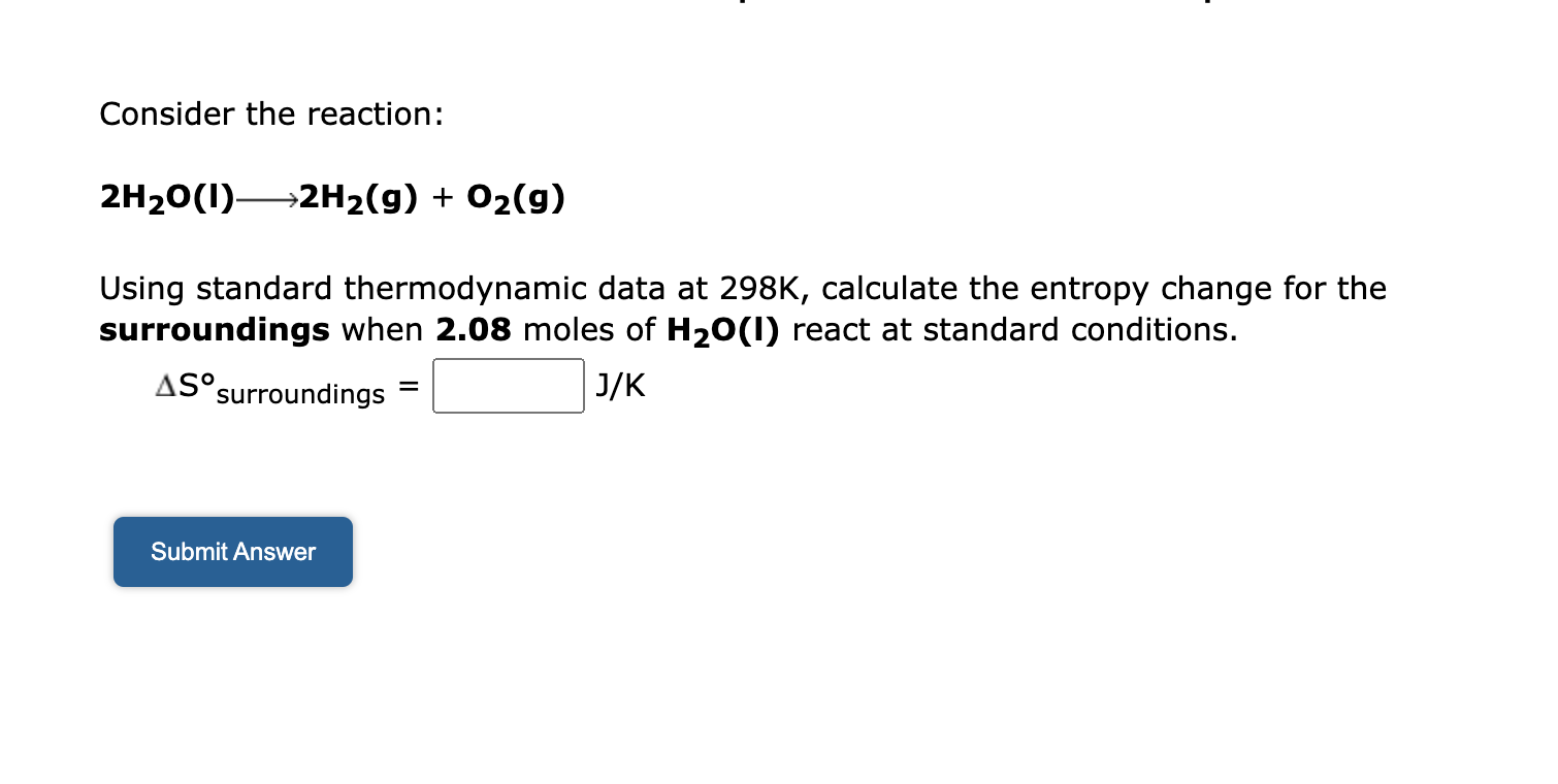 Solved Consider The Reaction 2h2oi 2h2 Go2 G Using 9770