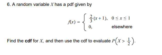 Solved 6. A random variable X has a pdf given by f(x) = { | Chegg.com