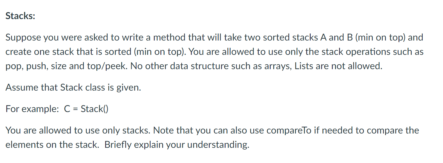 Solved Stacks: Suppose you were asked to write a method that | Chegg.com
