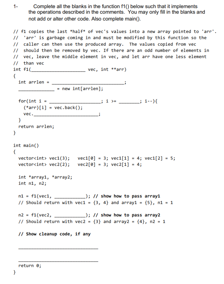 Solved 1- Complete all the blanks in the function f1() below | Chegg.com