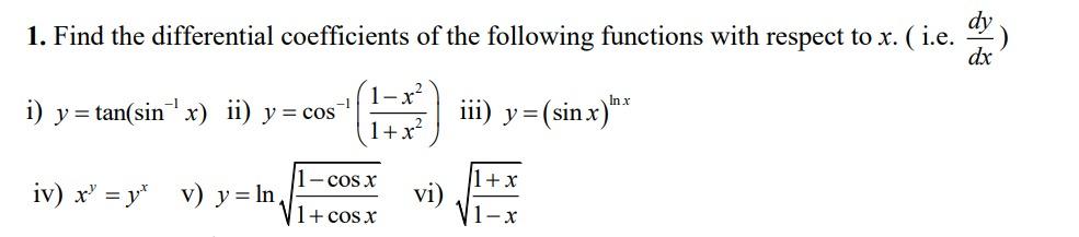 Solved 1. Find the differential coefficients of the | Chegg.com