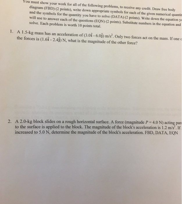 Solved You must show your work for all of the following | Chegg.com