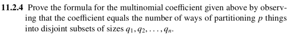11.2.4 Prove the formula for the multinomial | Chegg.com