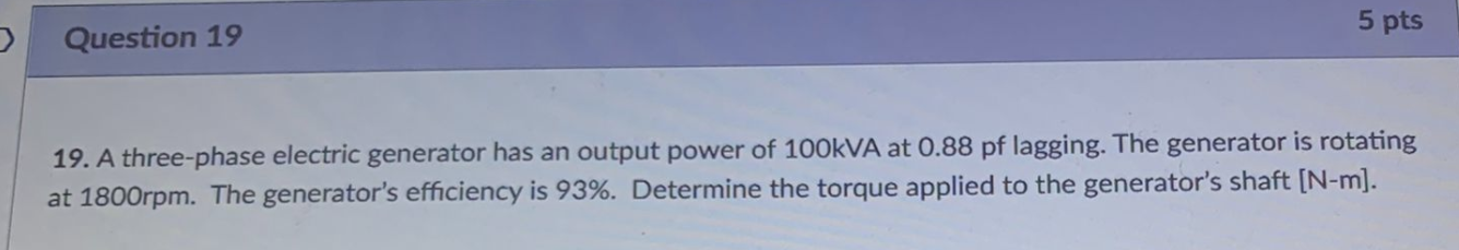 Solved 5 pts > Question 19 19. A three-phase electric | Chegg.com