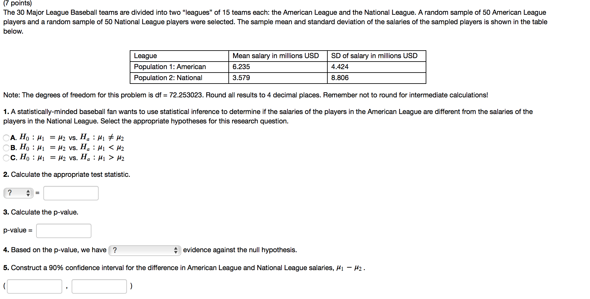Solved (7 points) The 30 Major League Baseball teams are | Chegg.com