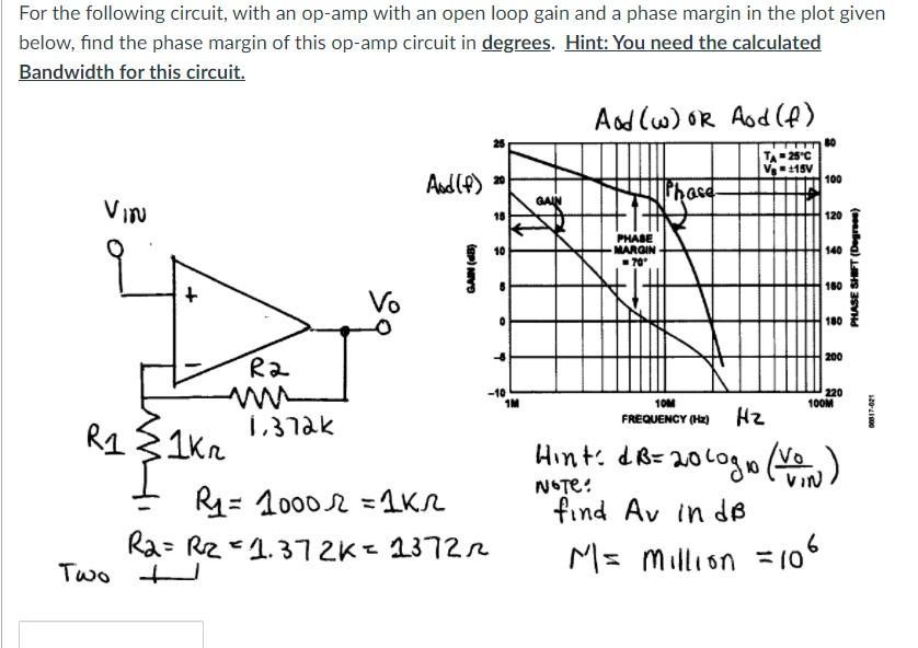 Solved For the following circuit, with an opamp with an