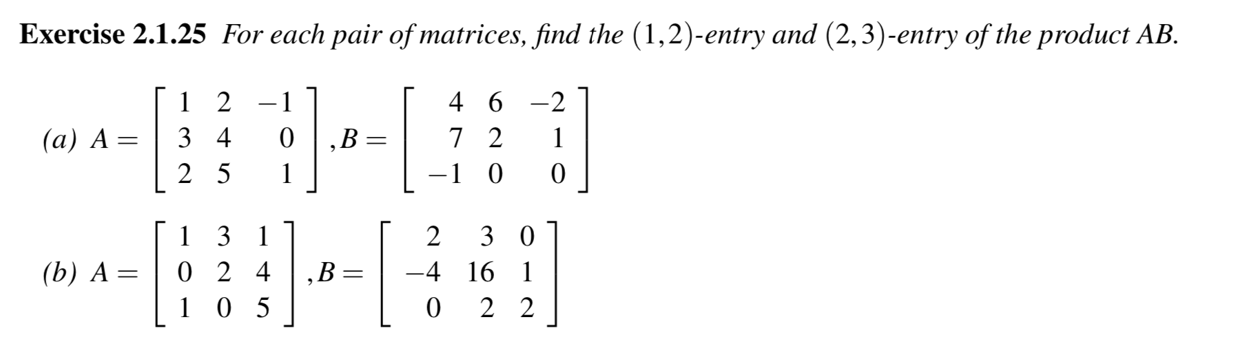 Solved Exercise 2125 For Each Pair Of Matrices Find The 4941