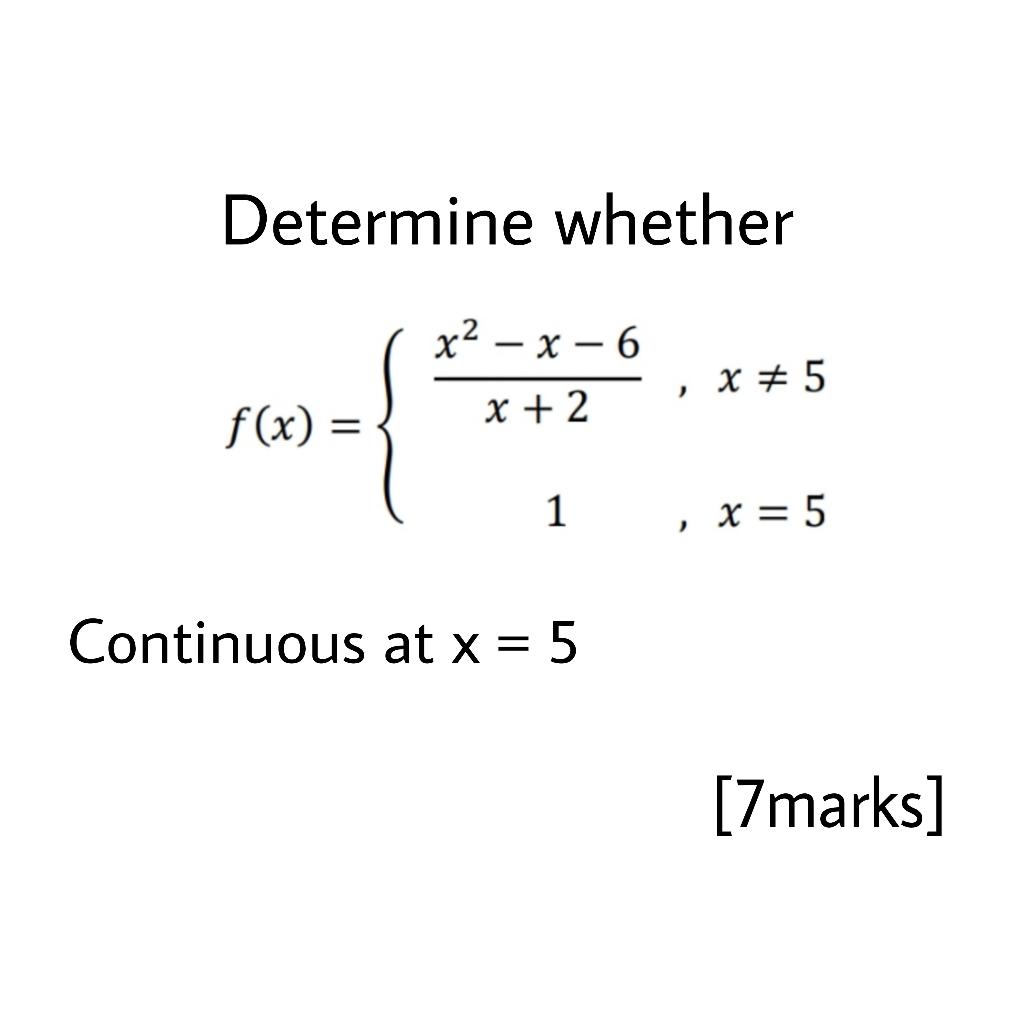 Solved determine whether x2 x 6 x 2 x 5 f x chegg