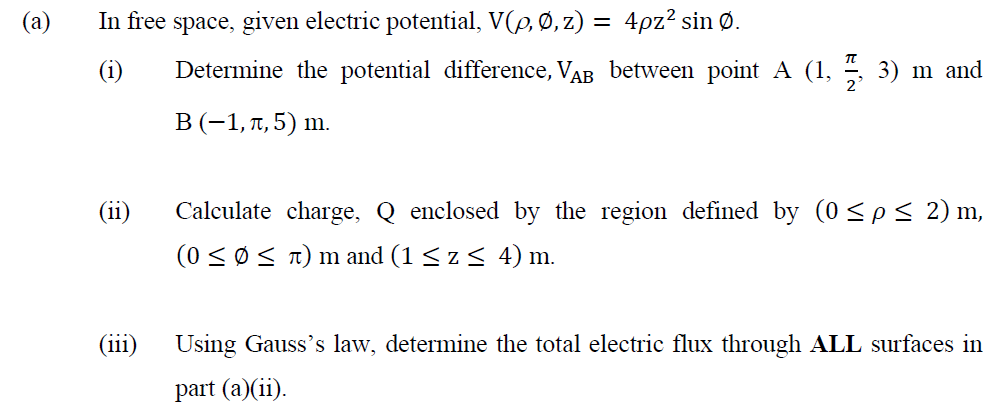 Solved A In Free Space Given Electric Potential V 0 Chegg Com