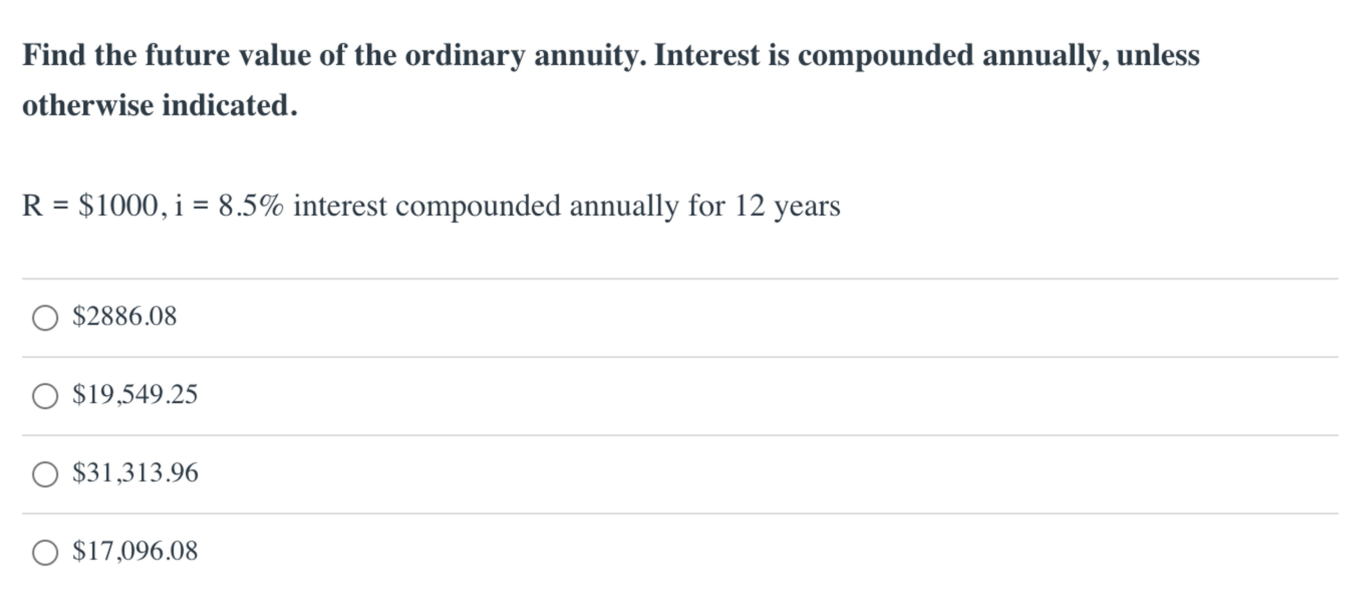 Solved Find the future value of the ordinary annuity. | Chegg.com