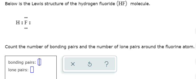 Solved Below Is The Lewis Structure Of The Hydrogen Fluor Chegg Com