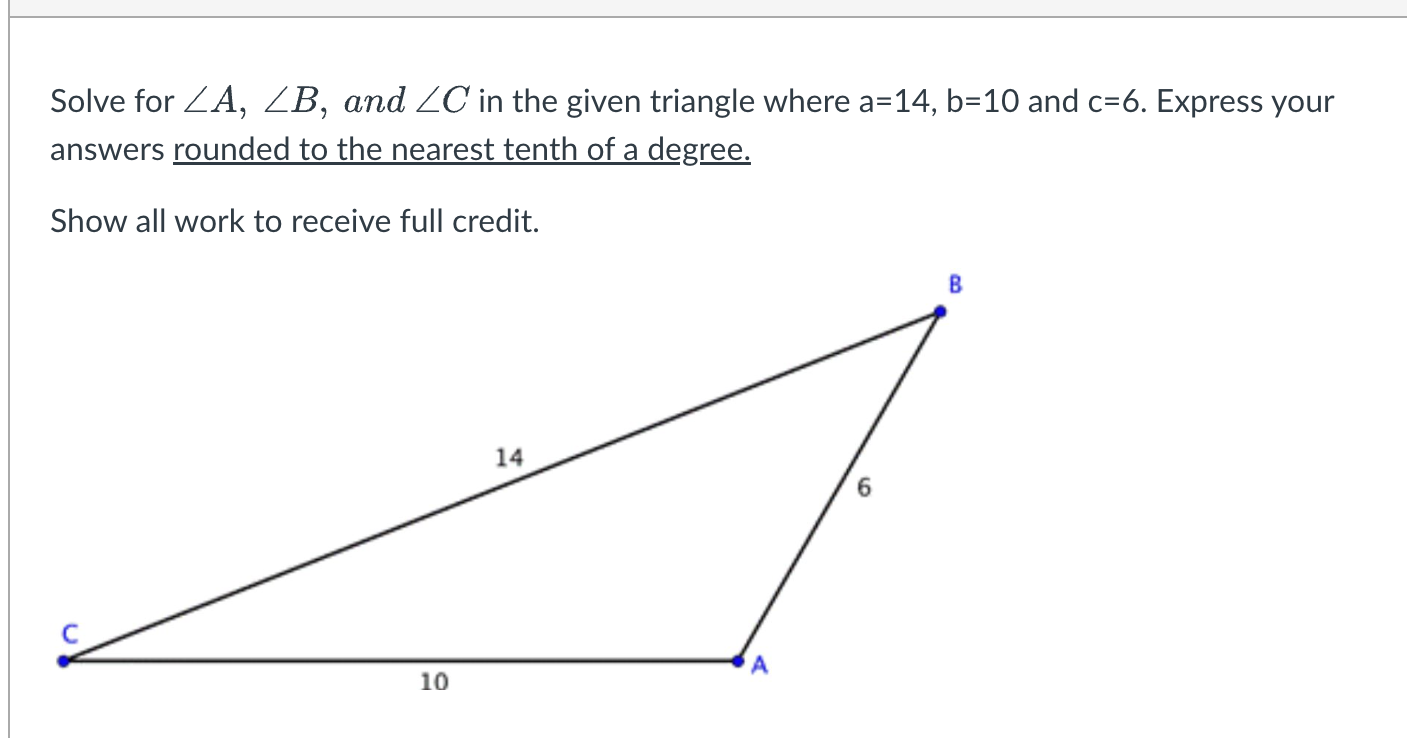 Solved Solve For ∠A,∠B, And ∠C In The Given Triangle Where | Chegg.com