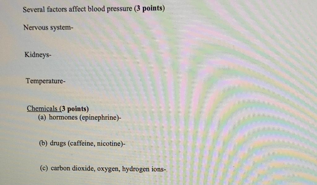 Solved Several factors affect blood pressure (3 points) | Chegg.com
