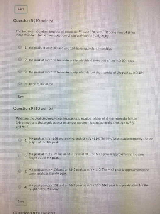 Solved The two most abundant isotopes of boron are^10B