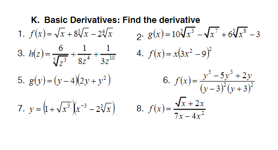 Solved K. Basic Derivatives: Find the derivative 1. | Chegg.com