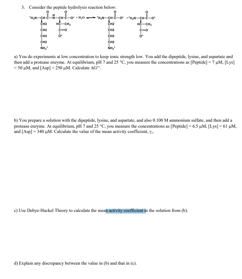 3 Consider The Peptide Hydrolysis Reaction Below Chegg Com