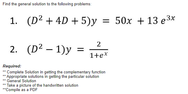 Solved Find the general solution to the following problems: | Chegg.com