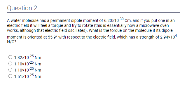 Solved A water molecule has a permanent dipole moment of | Chegg.com