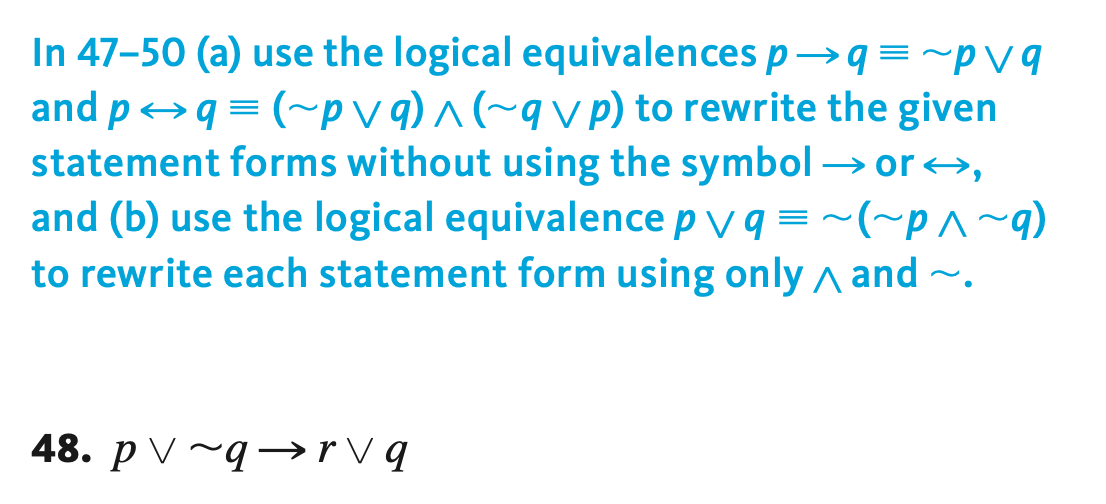 Solved In 47 50 A Use The Logical Equivalences P S Q P