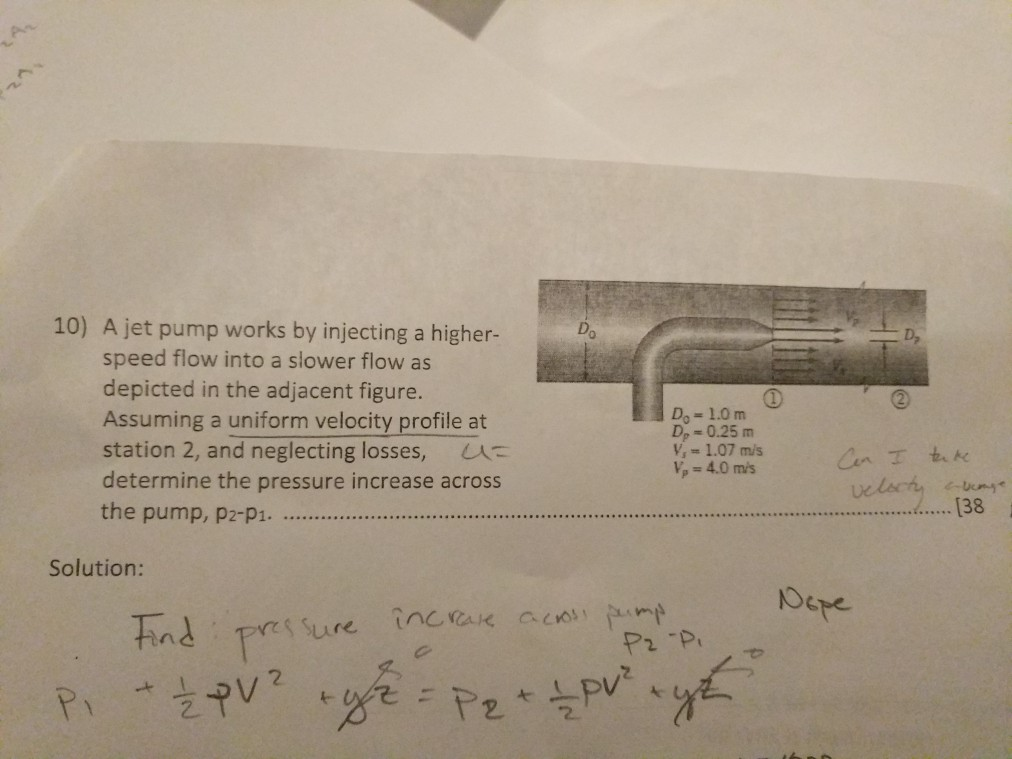Solved Ar 10) A jet pump works by injecting a higher Do