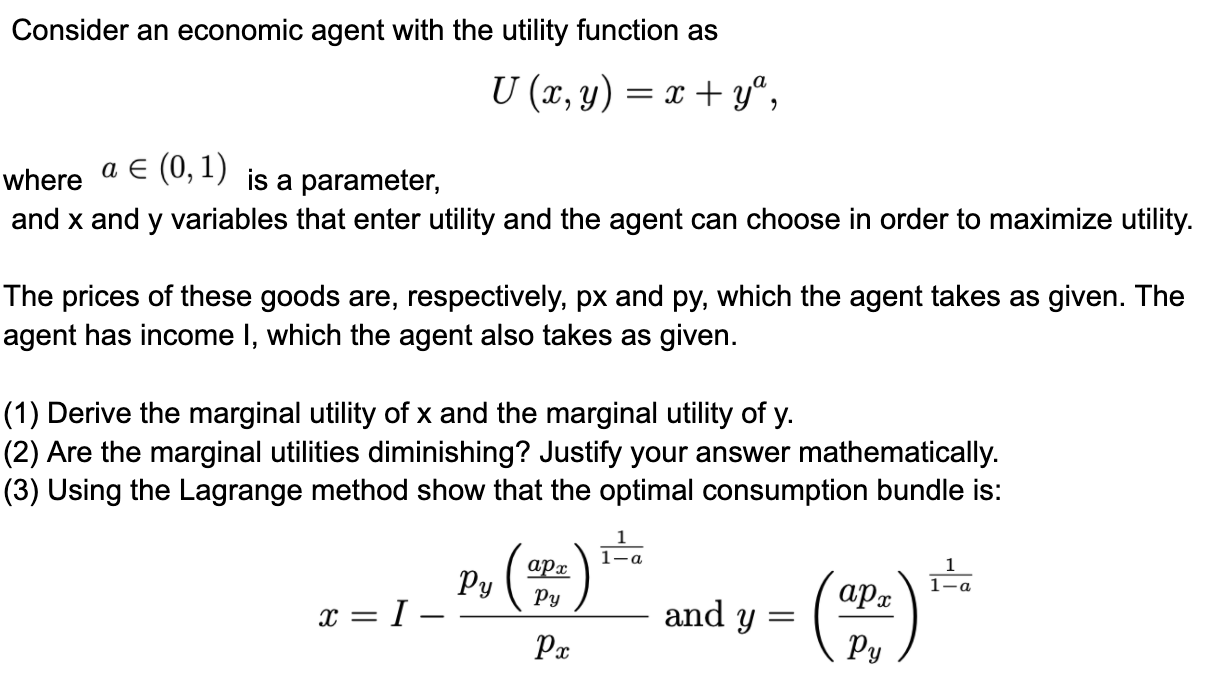 Solved Consider an economic agent with the utility function | Chegg.com