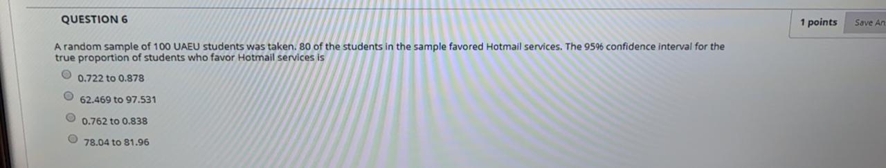 Solved QUESTION 6 1 points Save An A random sample of 100 | Chegg.com