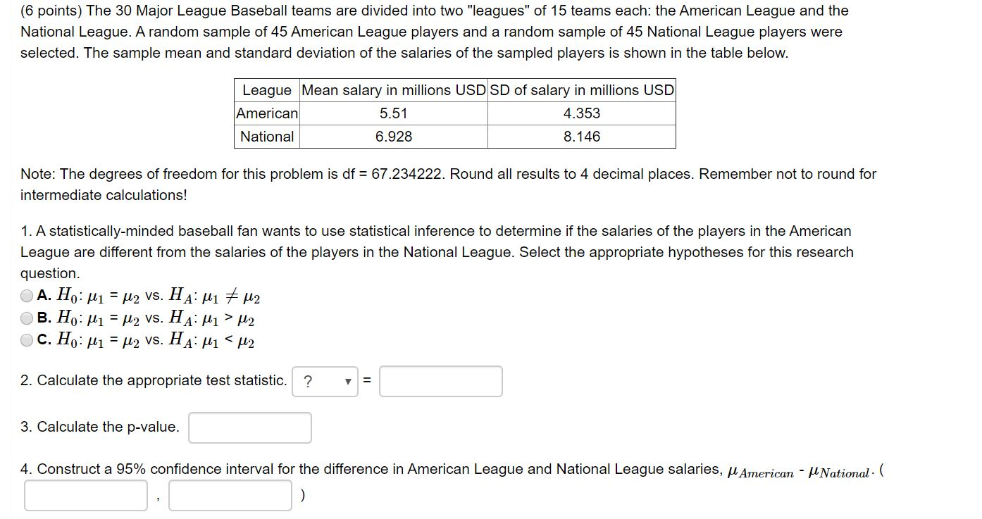 Solved (6 points) The 30 Major League Baseball teams are | Chegg.com