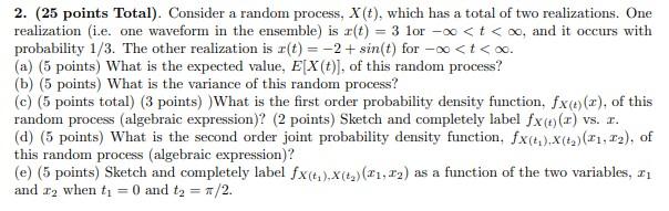 Solved 2. (25 points Total). Consider a random process, | Chegg.com