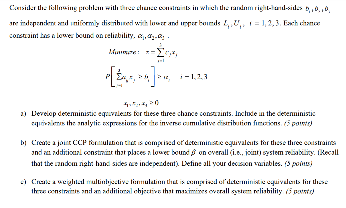 Solved = Consider the following problem with three chance | Chegg.com