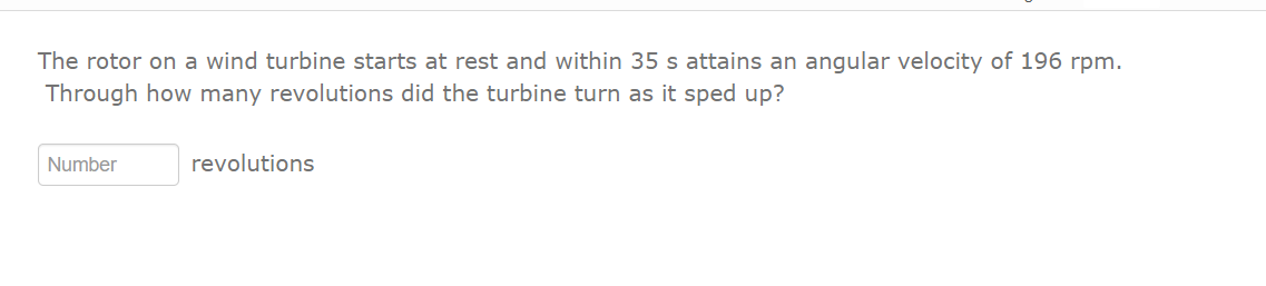 Solved The rotor on a wind turbine starts at rest and within | Chegg.com
