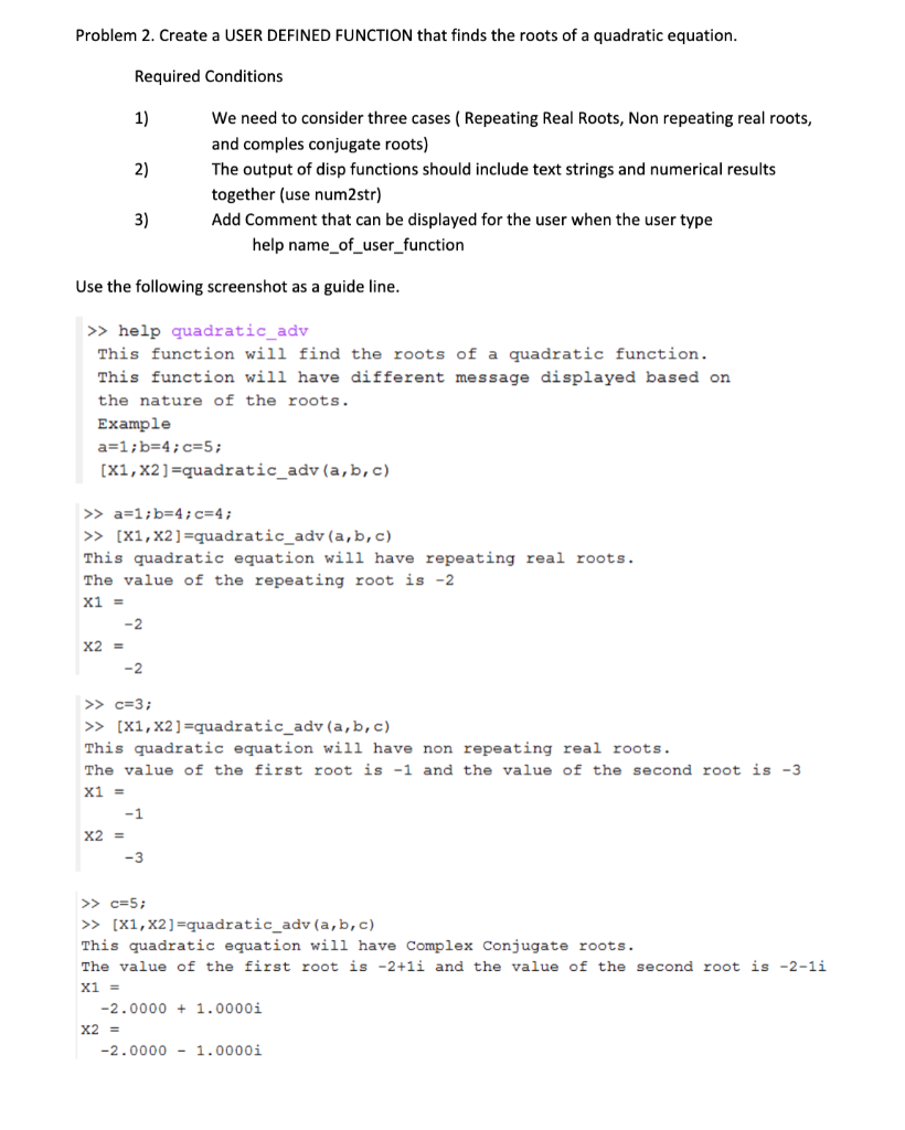 Solved Problem 2. Create a USER DEFINED FUNCTION that finds | Chegg.com