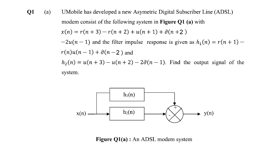 Solved Q1 A Umobile Has Developed A New Asymetric Digital Chegg Com